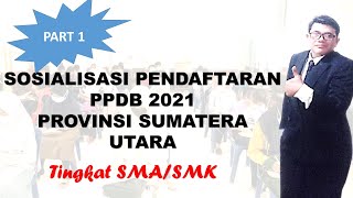 SOSIALISASI PENDAFTARAN PPDB 2021 (PART 1) | SOCIALIZATION OF PPDB REGISTRATION IN 2021 (PART 1)