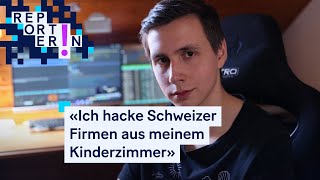 «Ich hacke Schweizer Firmen aus meinem Kinderzimmer» | ReporterIn