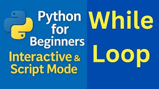 Python Programs Using While Loop | Class 7–10 ICSE/CBSE | Python for Beginners