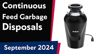 TOP-6. Best Continuous Feed Garbage Disposals 2024