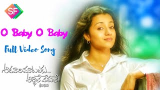 O Baby O Baby Full Video Song __ Aadavari Matalaku Arthale Verule Song Vol 4