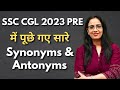 Synonyms & Antonyms asked in SSC CGL Pre 2023 || Vocabulary || English With Rani M a'am