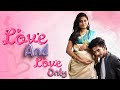 லவ் & லவ் ஒன்லி | Love And Love Only | Simply Empress