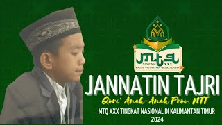 JANNATIN TAJRI || QORI' ANAK-ANAK ASAL NTT || MTQ XXX TINGKAT NASIONAL DI SAMARINDA KALTIM 2024