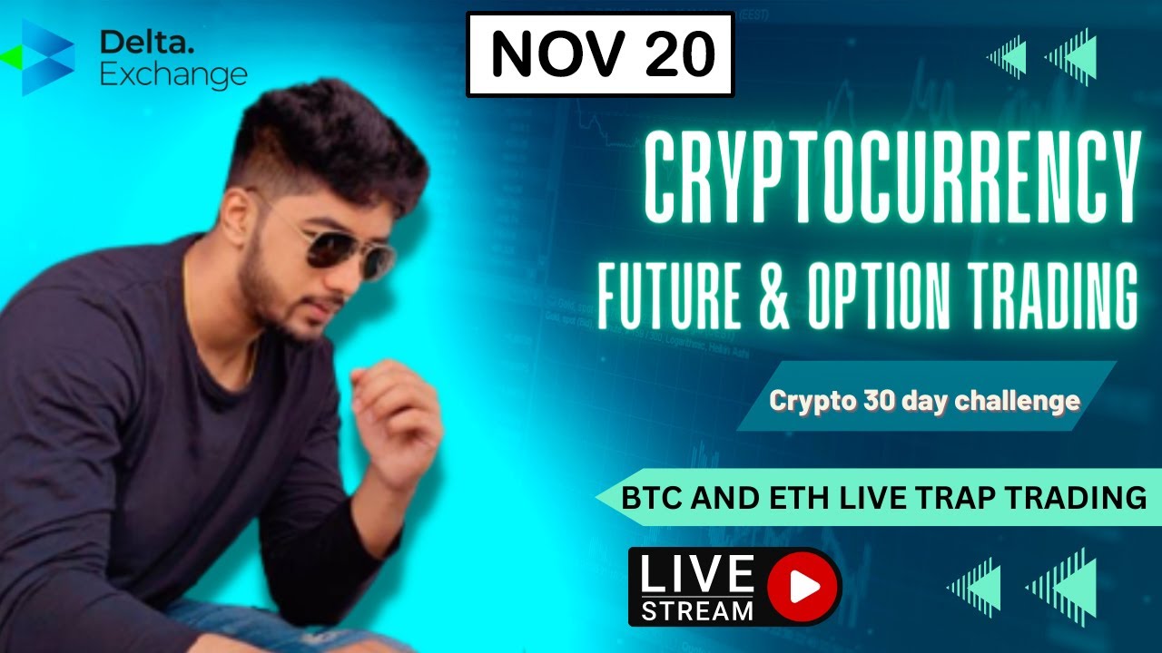 20 Nov | Future And Options Trading In Delta Exchange - YouTube