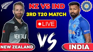 🔴 Live: IND vs NZ T20 MATCH | Live Scores & Commentry | India vs New Zealand