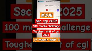 Ssc cgl 2025 100 mocks challenge cgl toughest shift 17 march shift  @ABHINAYMATHS @OliveboardApp