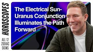 Your Horoscope For The SUN‑URANUS Conjunction – Revolution & Risk