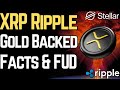 GOLD BACKED XRP and the QFS: Facts, Fiction, and FUD (XLM)