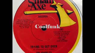 The Sparkles - Trying To Get Over (12 Inch 1981)