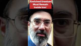 'Enriched Uranium Must Remain Inside Iran' 😲