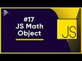 #17 How to use the JS Math object | JavaScript Full Tutorial