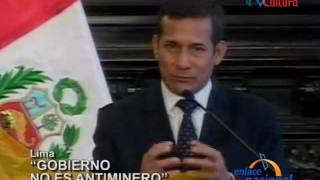 Presidente Ollanta Humala afirma que gobierno \