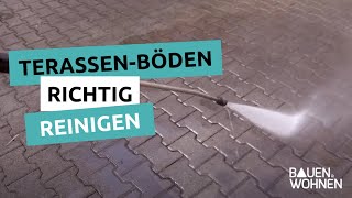 Gartentipp: Terrassen-Böden richtig reinigen und versiegeln