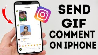 How To Send a Gif a Comment on Instagram iPhone - Full Guide