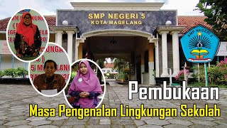 Pembukaan Masa Pengenalan Lingkungan Sekolah (MPLS) SMP Negeri 5 Magelang