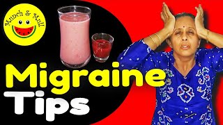 What is a Migraine Exactly | Food for Migraine Headache | How to Prevent Migraine Headache