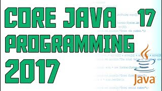 Java Programming 2017 Using multiple Methods and constructors #17