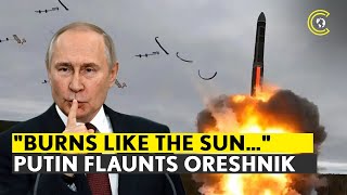 “Flies \u0026 Melts Like Ice Cream” Putin Claims Oreshnik Pushes Limits Of Hypersonic Warfare | CLRCUT