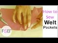 Sewing Welt Pockets