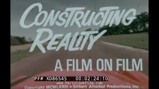 " CONSTRUCTING  REALITY "   FILMMAKING & 16mm EDITING INSTRUCTIONAL FILM   AUTO RACE  XD86545