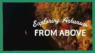 "Exploring Arkansas From Above" - Mid-America Emmy® Winner
