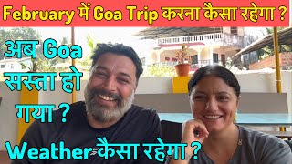 Ab Ho Gaya Goa Sasta ? February Month me Goa Trip Karna Kaisa Rahega ? Harry Dhillon