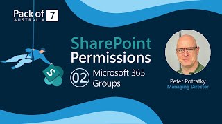Microsoft SharePoint Permissions - 02 Microsoft 365 Groups