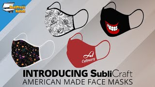 Introducing SubliCraft American Made Face Masks