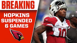 Cardinals WR DeAndre Hopkins SUSPENDED 6 Games | CBS Sports HQ