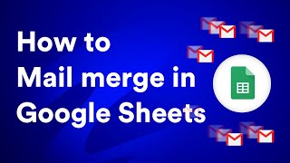 How to mail merge emails with Google Sheets?