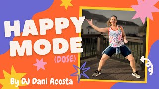 “Happymode” (Dose) Zumba®️Warmup by Dj Dani Acosta