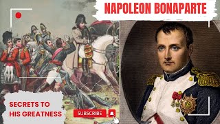 The rise and legacy of Napoleon Bonaparte