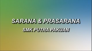 SARANA \u0026 PRASARANA SMK PUTRA PAKUAN