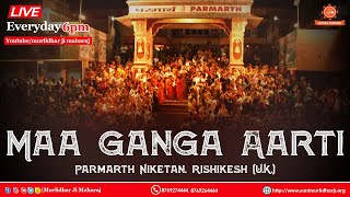 Live Maa Ganga Aarti || 1 June 2023 || Parmarth Niketan || Rishikesh || Manas Parivar