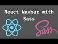 React navbar with Sass - Beginner tutorial