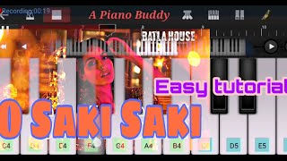 O SAKI SAKI (Batla House) - Easy Mobile Perfect Piano Tutorial |Batla House | Nora Fatehi, Tanishk B