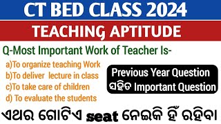 Teaching Aptitude Class 1 | Teaching Aptitude | CT Bed Class 2024 | Rashmi Tutorial | Odisha |