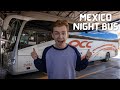 12 HOUR NIGHT BUS (Getting the night bus from Oaxaca to San Cristobal in Mexico)