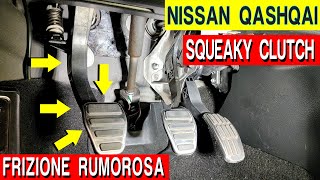 Nissan Qashqai Kadjar Cigolio Pedale Della Frizione,  Squeaking Clutch Pedal fix Qashqai