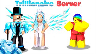 I joined a TRILLIONAIRE ONLY Server.. I was POOR ππ (Roblox)
