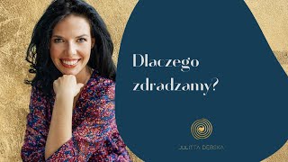 Dlaczego zdradzamy?