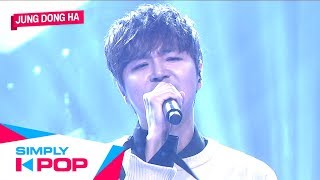 [Simply K-Pop] Jung Dong Ha(정동하) _ What Is Love(이별을 노래로 만들어 보았습니다) _ Ep.380 _ 092019