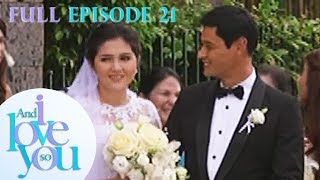 Full Episode 21 | And I Love You So | YouTube Super Stream