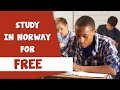 3 TIPS ON HOW TO STUDY IN NORWAY FOR FREE | VISA REQUIREMENT