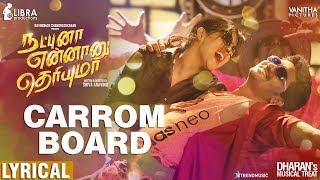 Carrom Board Song - Lyric Video | Natpuna Ennanu Theriyuma | Kavin, Remya Nambeesan | Trend Music