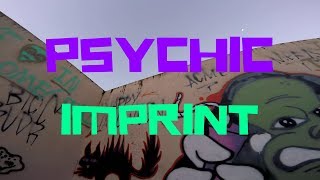 PSYCHIC IMPRINT