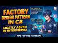 Learn Factory Design Pattern in C# 💻 | Real-Time Example 🚀 | Step-by-Step Tutorial