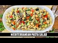 Mediterranean Pasta Salad | Packed with GOODNESS & Easy to Make