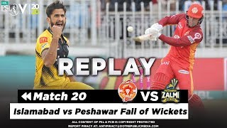 Islamabad vs Peshawar Fall of Wickets | Islamabad United vs Peshawar Zalmi | Match 20 | PSL 2020